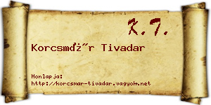 Korcsmár Tivadar névjegykártya